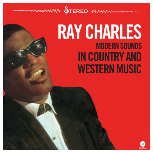 CHARLES, RAY -- MODERN SOUNDS IN COUNTRY AND WESTERN MUSIC -WAXTIME-CHARLES, RAY -- MODERN SOUNDS IN COUNTRY AND WESTERN MUSIC -WAXTIME-.jpg
